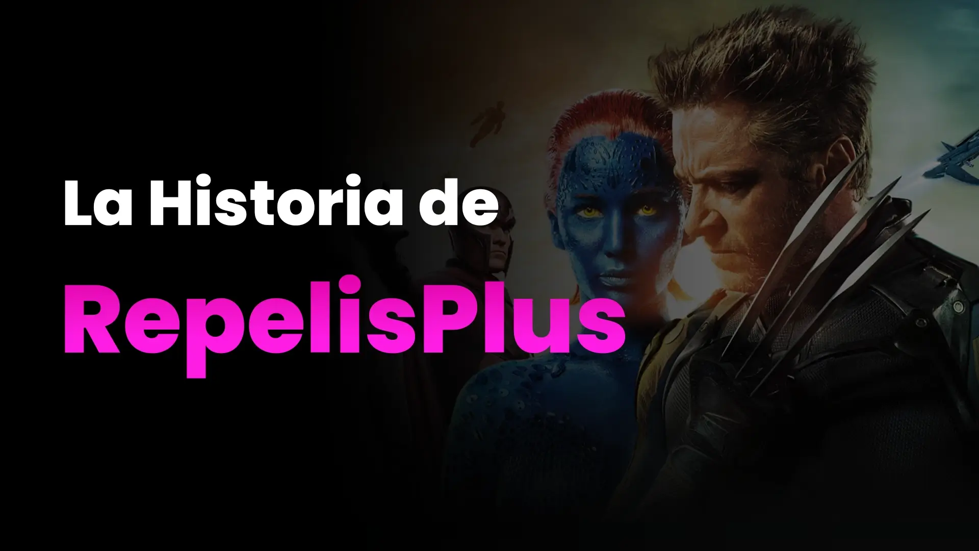La Historia de RepelisPlus