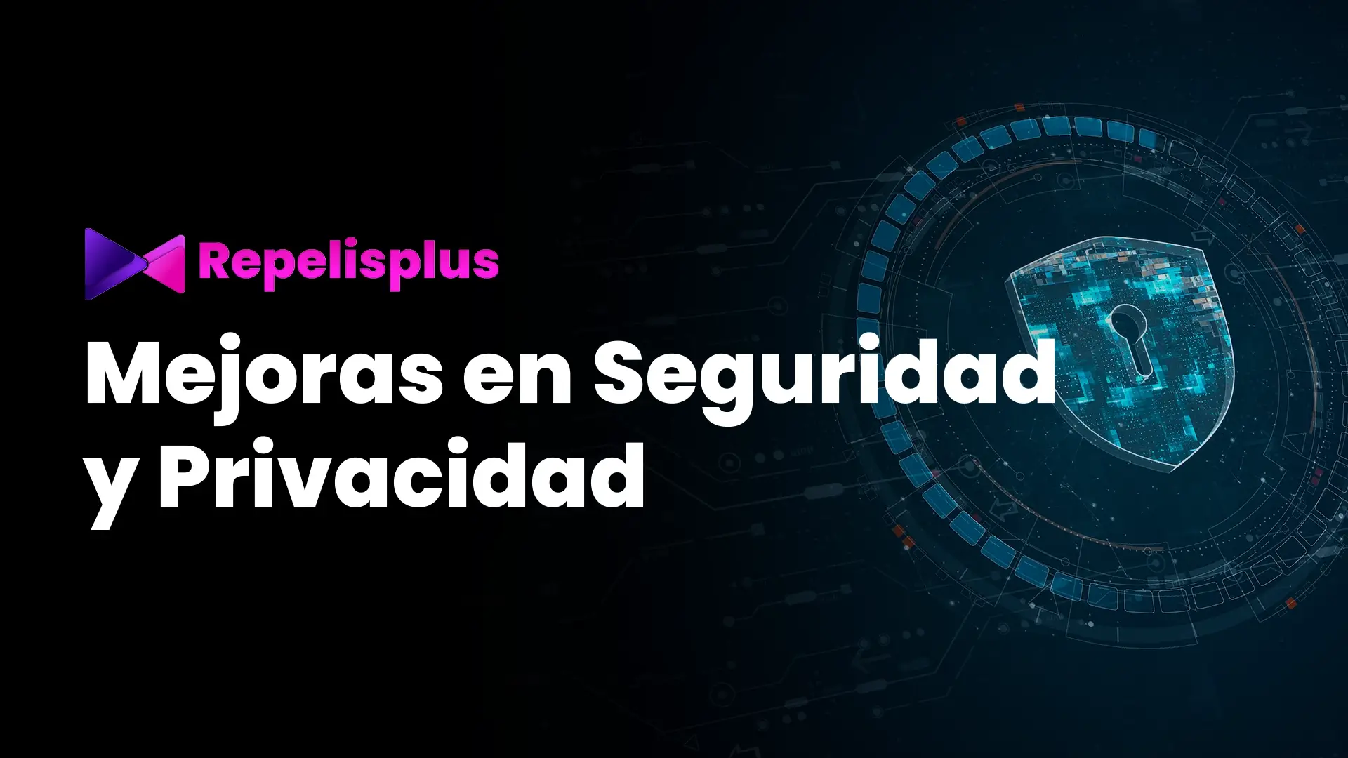 Mejoras en Seguridad y Privacidad